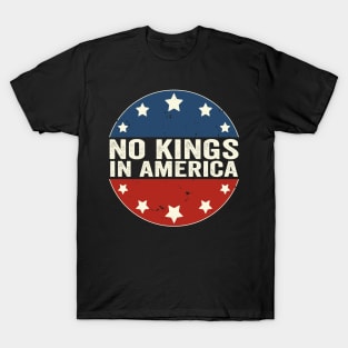 No Kings In America Funny Anti Trump Not My President USA T-Shirt